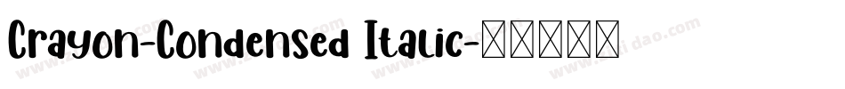 Crayon-Condensed Italic字体转换